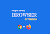 develop custom chrome extension, firefox addon, or browser automation tool