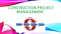 provide construction project management relevant services