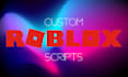 create custom roblox scripts
