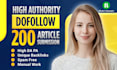 do high quality 200 unique domain article submission white hat seo backlinks