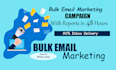 design email template, provide targeted email list and send bulk email blast