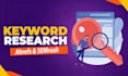 do ahrefs and semrush niche research for keyword ranking