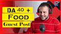 write and publish food guest post services on high da food blogs
