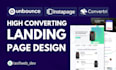 create landing page using unbounce, instapage, convertri