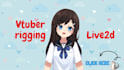 rig your vtuber model in live2d