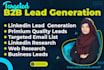 do targeted b2b lead and linkedin lead generation for any industry