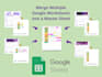 combine multiple google sheets into one dynamic sheet