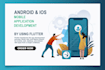 be your expert flutter mobile app developer