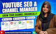 do youtube video SEO, best manager, and expert channel optimization