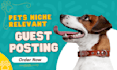 do dog pet cat guest post on the relevant site with dofollow backlink