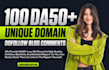 build 100 unique domain da50 plus dofollow blog comment white hat SEO backlinks