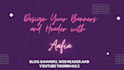perfectly design your blog header and website banners