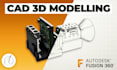 do cad 3d modelling in fusion 360