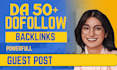 publish guest post, high da guest post, dofollow guest post