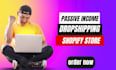 build shopify dropshipping store or shopify website or shopify store