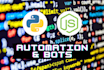 create python bots, nodejs bots, scripts, automate jobs