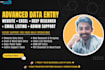 do advanced data entry, web data entry, excel work, and admin support