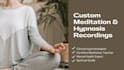 record a custom meditation, hypnosis, or yoga nidra script