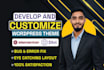 develop and customize wordpress themes and fix website issues
