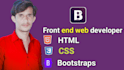 be your front end web developer HTML , CSS and bootstrap