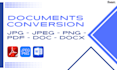 do fileconversion, pdftodoc, jpgtoword, dataentrywork