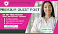 publish your guest post on premium health websites