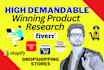 do high demandable winning product research shopify stores