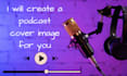 create the cover for your podcast