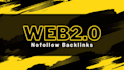 provide premium web 2 0 nofollow SEO backlinks manually