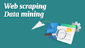 do web scraping, parsing and data mining from any website