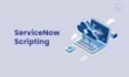 write servicenow script on any requirements for system automation