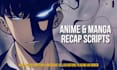 write anime,manga,manhwa recap scripts for your recap video