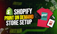 setup print on demand shopify store, print on demand store
