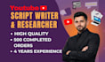 be your professional youtube scriptwriter and researcher