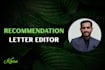 edit and enhance your recommendation letter, lor, or reference letter