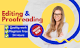 proofread and edit  documents within 24 hours
