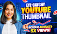 do catchy amazing custom youtube thumbnail design