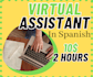 be your virtual personal assistant in spanish