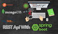 develop outstanding backend rest API and microservices with spring boot