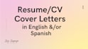 tailor your CV and cover letters in spanish or english