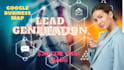 do b2b leads, google map scraping, lead generation