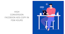 write high conversion ad copy for facebook ads