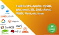 setup and fix linux server,mysql,apache,cpanel, dns and dhcp