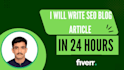 write SEO blog article in 24 hours