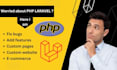 fix bugs, add feature or develop PHP laravel web