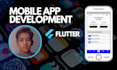 be your android and ios app developer using flutter