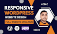 build professional  wordpress responsive website design or blog website