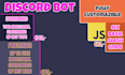 make a customizable discord bot in javascript