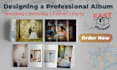 do unique and professional photo album designing