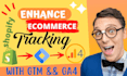 setup ga4 ecommerce tracking, enhanced ecommerce tracking,shopify conversion gtm
